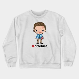 Love Arseface - Preacher Crewneck Sweatshirt